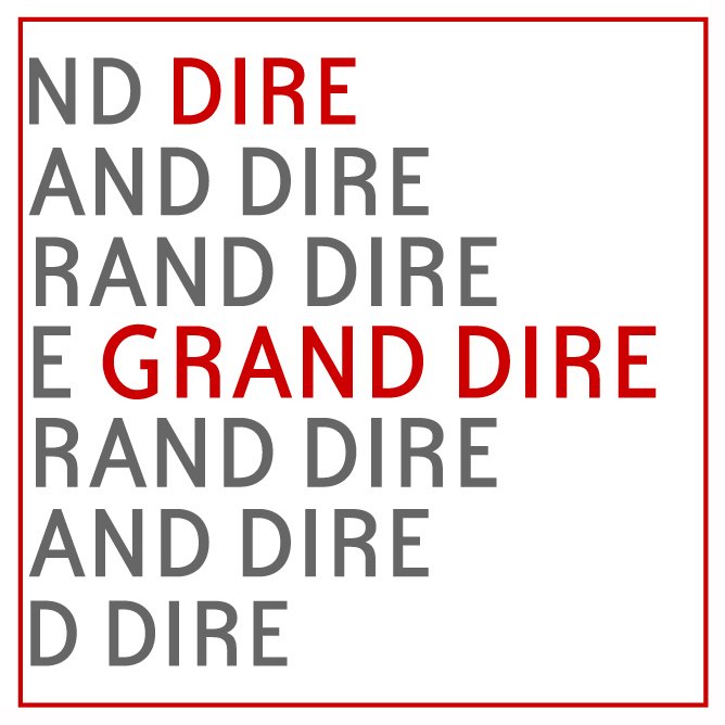 GRAND DIRE